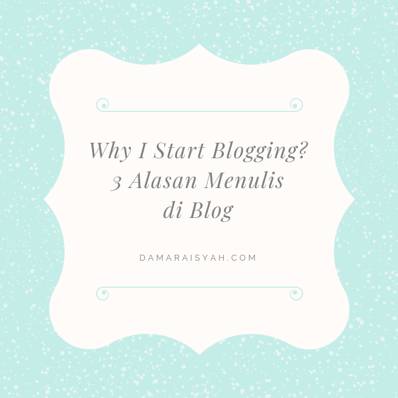 Alasan menulis di blog