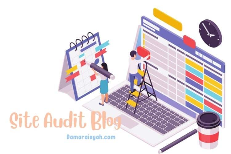 Manfaat site audit blog